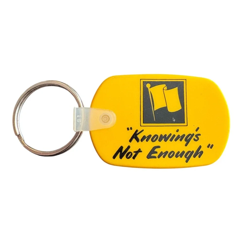 Vintage Safety Promotional Keychain Knowing's Not Enough Use Your Know-How